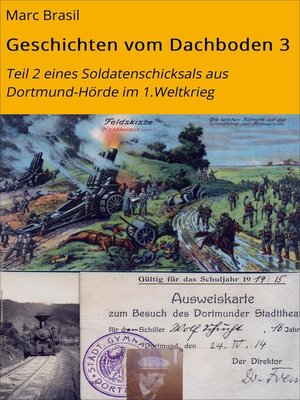 cover image of Teil 2 eines Soldatenschicksals aus Dortmund-Hörde im 1.Weltkrieg